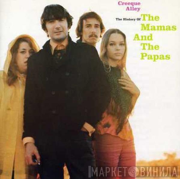  The Mamas & The Papas  - Creeque Alley - The History Of The Mamas And The Papas