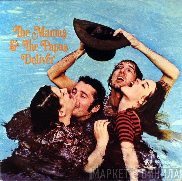  The Mamas & The Papas  - Deliver