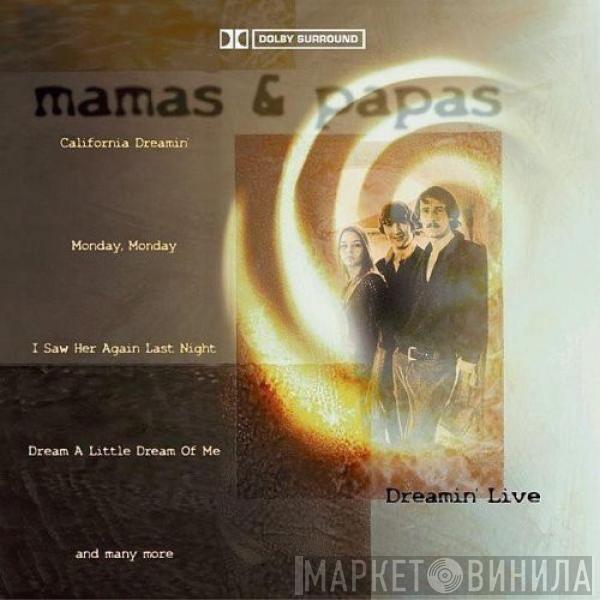 The Mamas & The Papas - Dreamin' Live