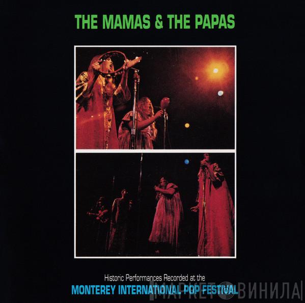  The Mamas & The Papas  - Historic Performances Recorded At The Monterey International Pop Festival