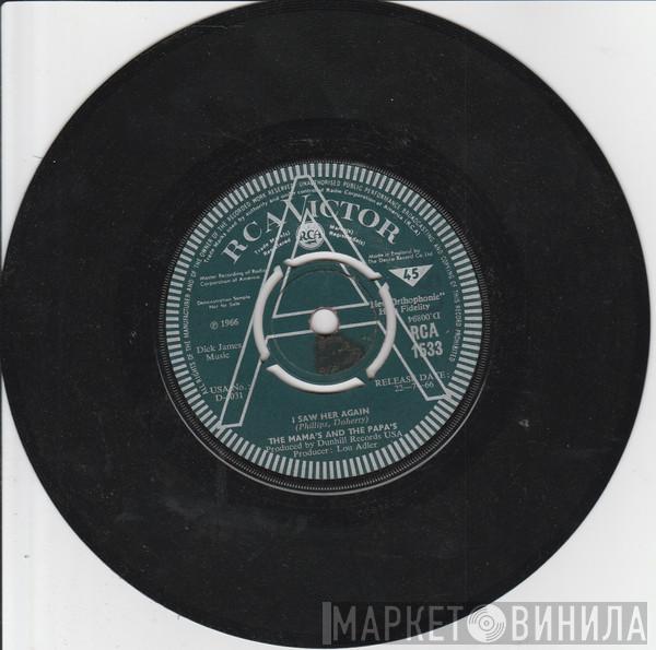  The Mamas & The Papas  - I Saw Her Again