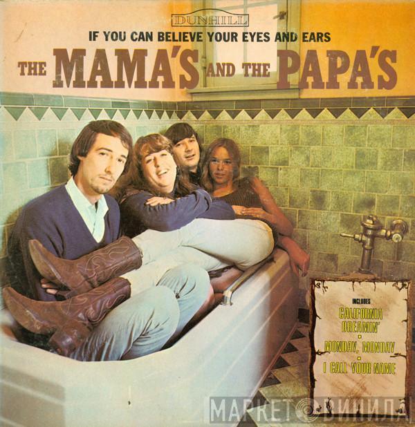  The Mamas & The Papas  - If You Can Believe Your Eyes And Ears