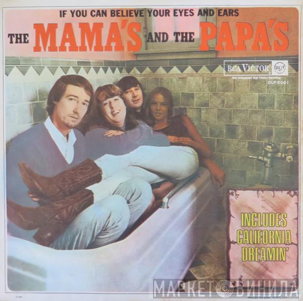  The Mamas & The Papas  - If You Can Believe Your Eyes And Ears