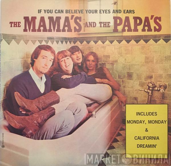  The Mamas & The Papas  - If You Can Believe Your Eyes And Ears