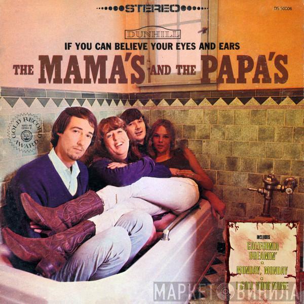 The Mamas & The Papas - If You Can Believe Your Eyes And Ears