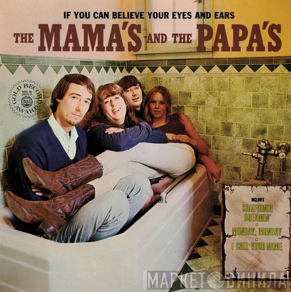  The Mamas & The Papas  - If You Can Believe Your Eyes And Ears
