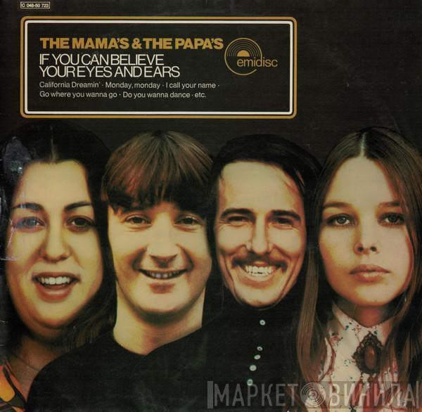  The Mamas & The Papas  - If You Can Believe Your Eyes And Ears