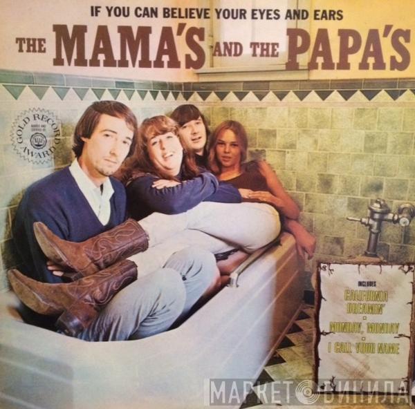  The Mamas & The Papas  - If You Can Believe Your Eyes And Ears