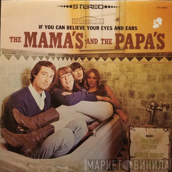  The Mamas & The Papas  - If You Can Believe Your Eyes And Ears