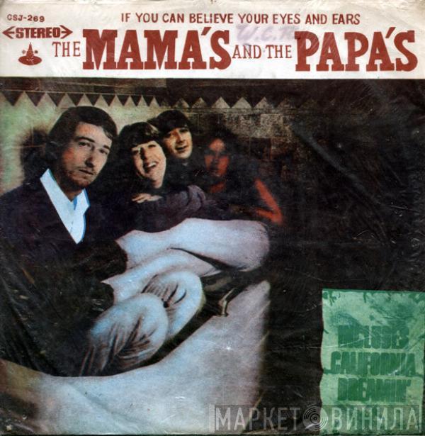  The Mamas & The Papas  - If You Can Believe Your Eyes And Ears