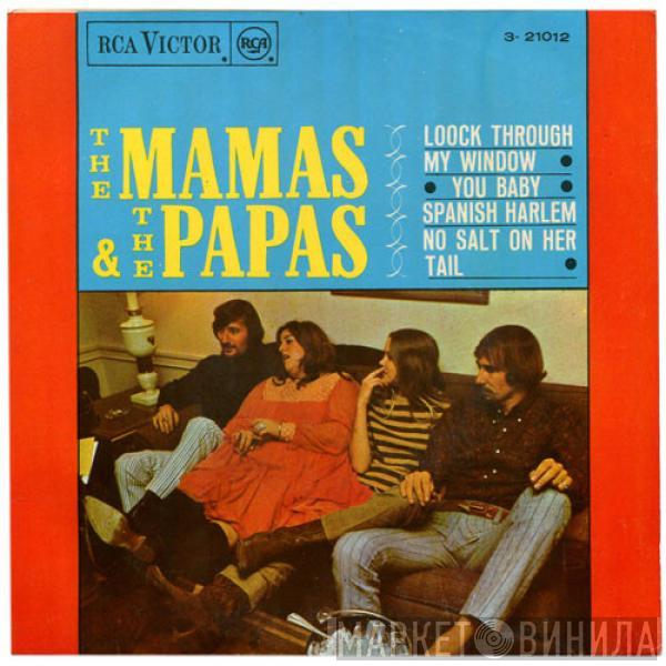 The Mamas & The Papas - Loock Through My Window (Mira Por Mi Ventana) / You Baby / Spanish Harlem / No Salt On Her Tail (Deja Que Vuele)