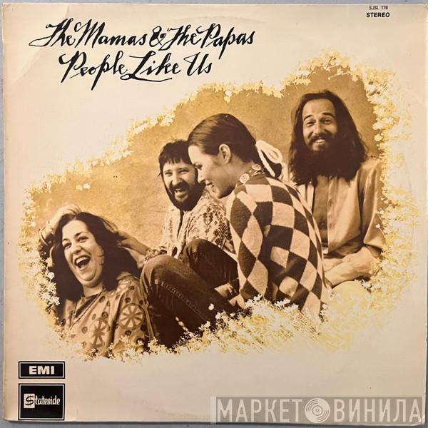  The Mamas & The Papas  - People Like Us