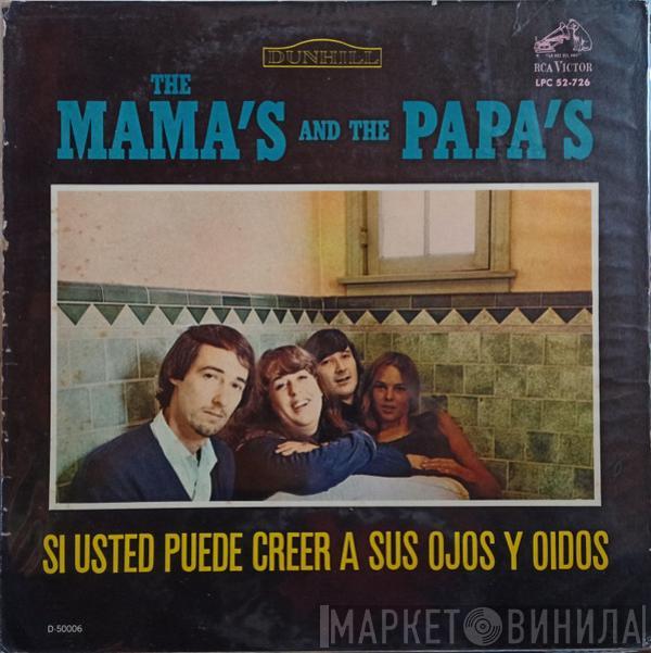  The Mamas & The Papas  - Si Usted Puede Creer A Sus Ojos Y Oidos