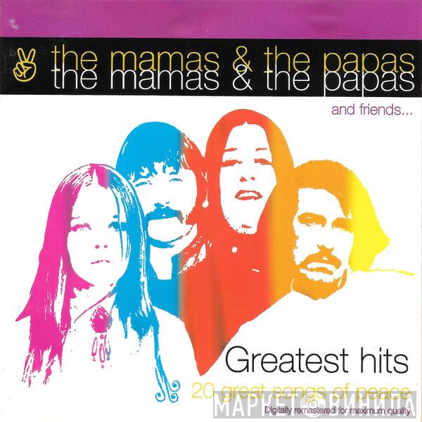  The Mamas & The Papas  - The Mamas & The Papas And Friends - Greatest Hits