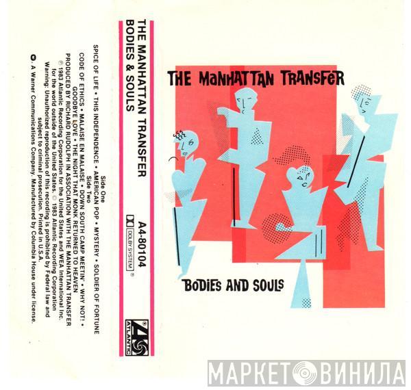  The Manhattan Transfer  - Bodies And Souls