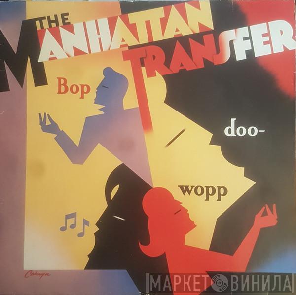 The Manhattan Transfer - Bop Doo-Wopp