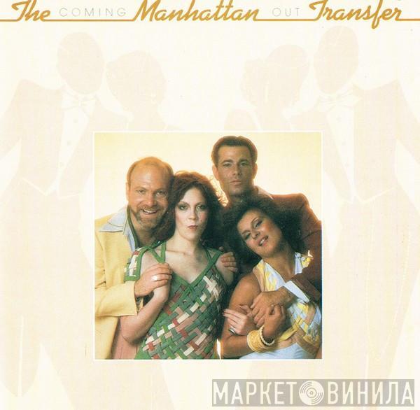  The Manhattan Transfer  - Coming Out