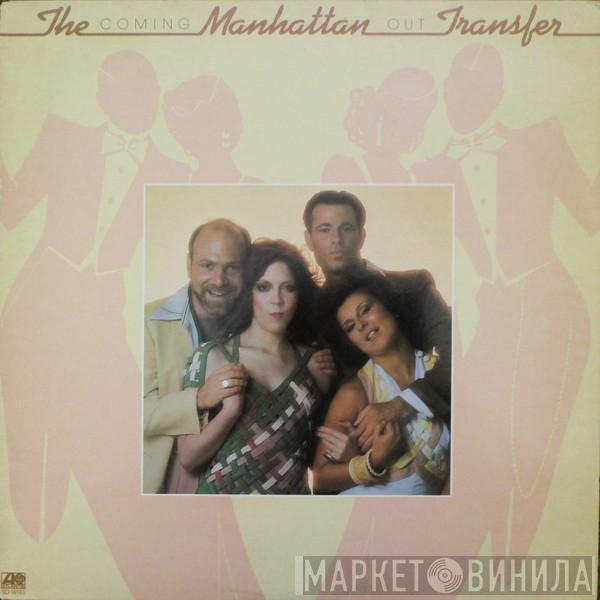  The Manhattan Transfer  - Coming Out