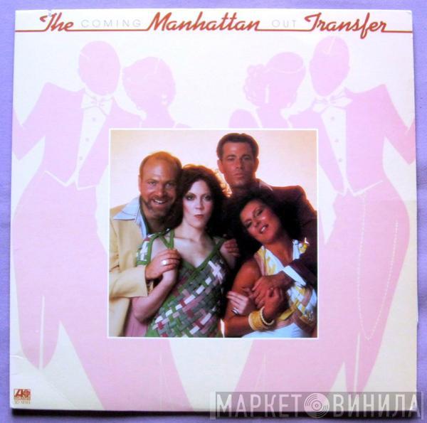  The Manhattan Transfer  - Coming Out