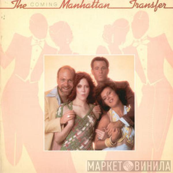  The Manhattan Transfer  - Coming Out