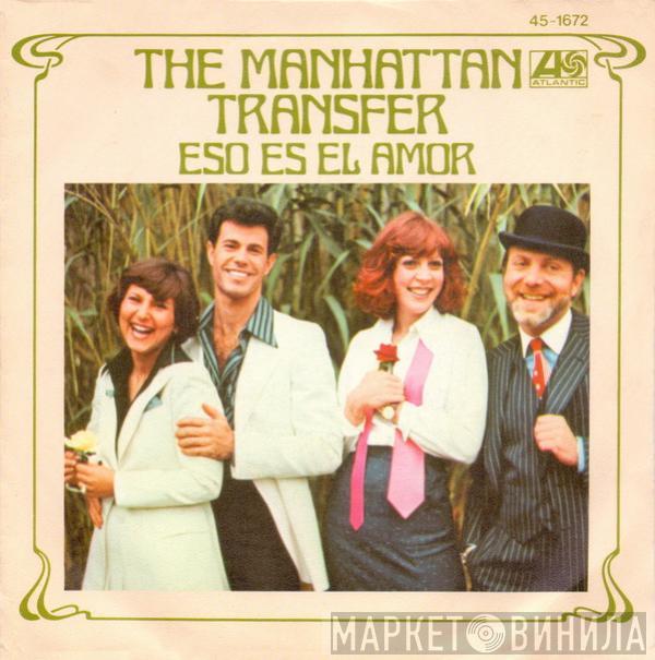 The Manhattan Transfer - Eso Es El Amor