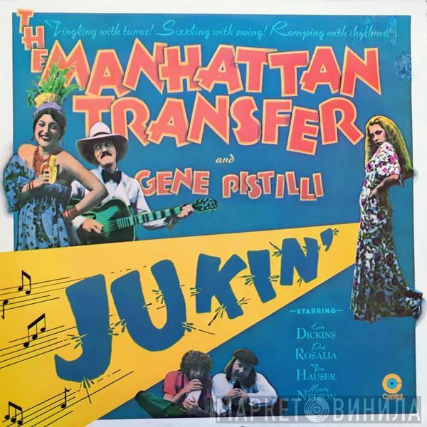 The Manhattan Transfer, Eugene Pistilli - Jukin'