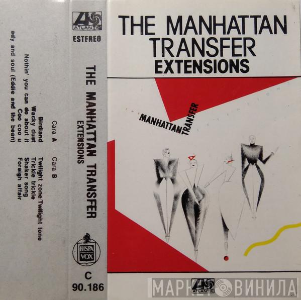  The Manhattan Transfer  - Extensions