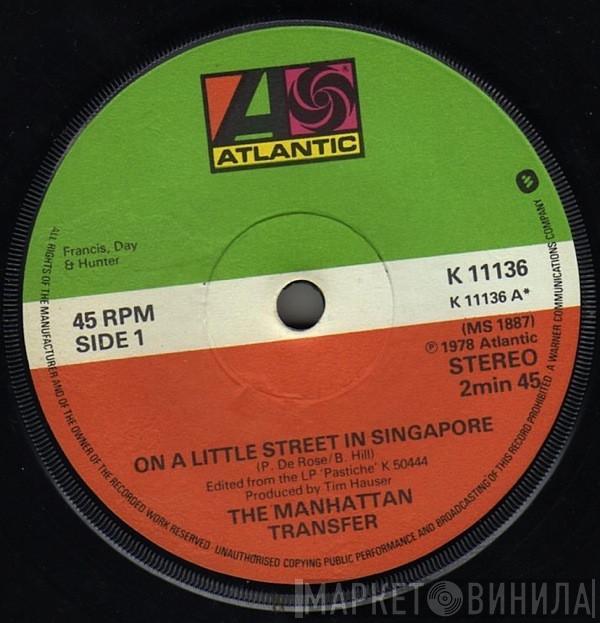  The Manhattan Transfer  - On A Little Street In Singapore