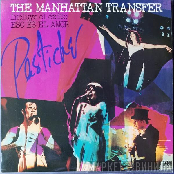 The Manhattan Transfer - Pastiche