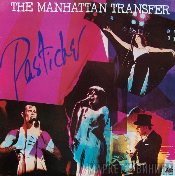 The Manhattan Transfer - Pastiche