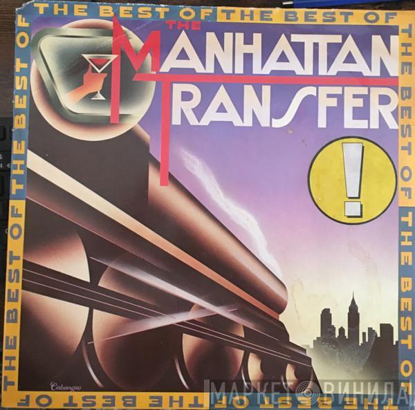 The Manhattan Transfer - The Best Of The Manhattan Transfer