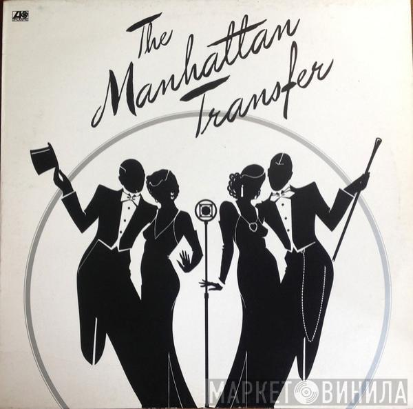  The Manhattan Transfer  - The Manhattan Transfer