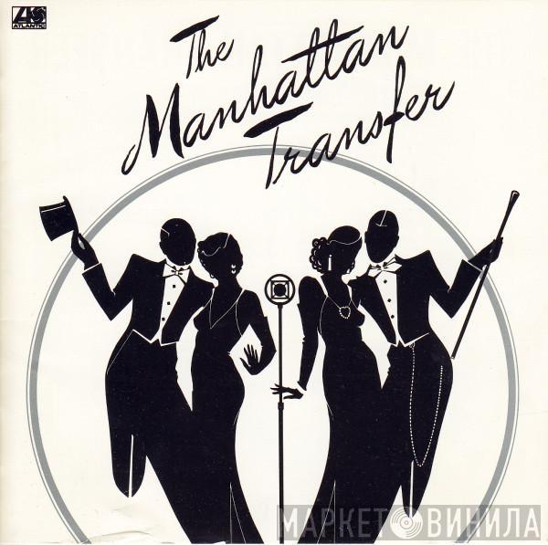  The Manhattan Transfer  - The Manhattan Transfer