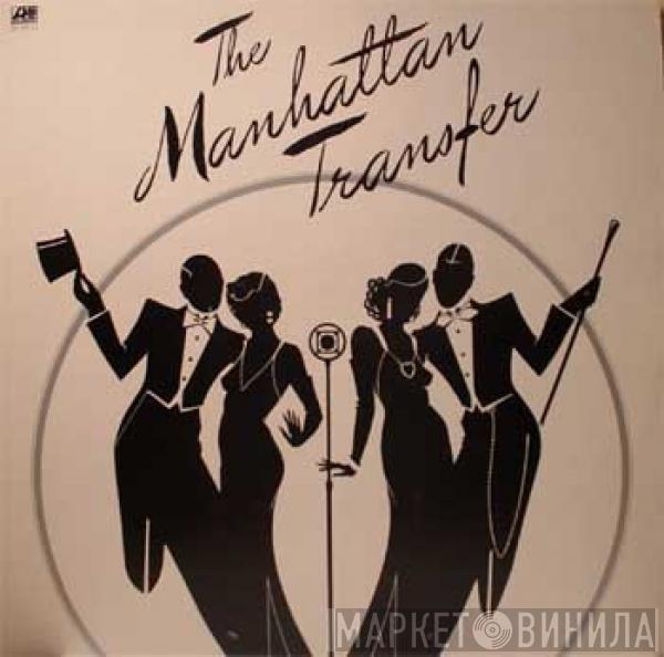  The Manhattan Transfer  - The Manhattan Transfer