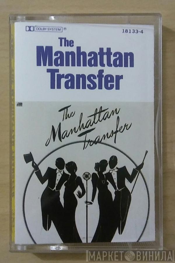  The Manhattan Transfer  - The Manhattan Transfer