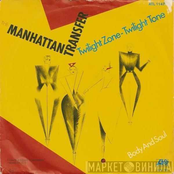  The Manhattan Transfer  - Twilight Zone - Twilight Tone