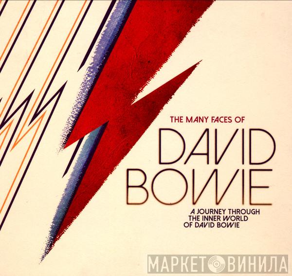  - The Many Faces Of David Bowie (A Journey Through The Inner World Of David Bowie)