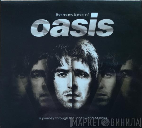  - The Many Faces Of Oasis