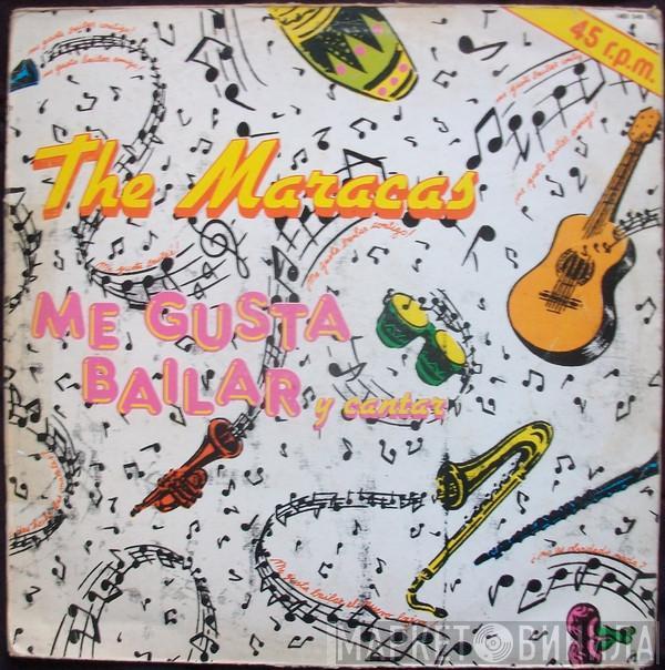 The Maracas - Me Gusta Bailar (Y Cantar)