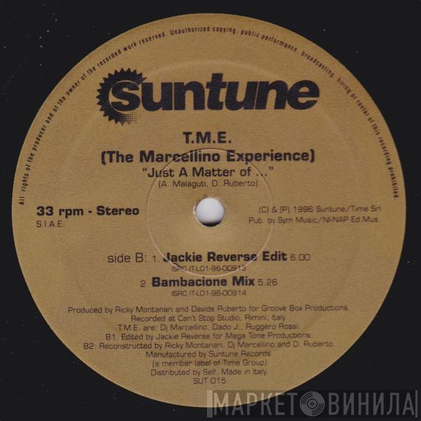 The Marcellino Experience - Just A Matter Of ...