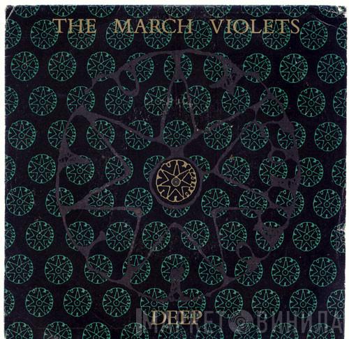 The March Violets - Deep