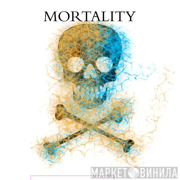  The March Violets  - Mortality