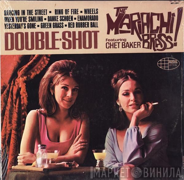 The Mariachi Brass, Chet Baker - Double Shot