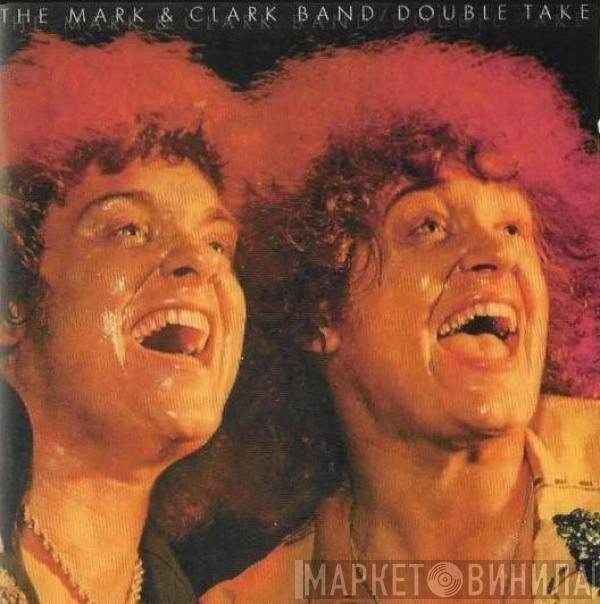 The Mark & Clark Band - Double Take