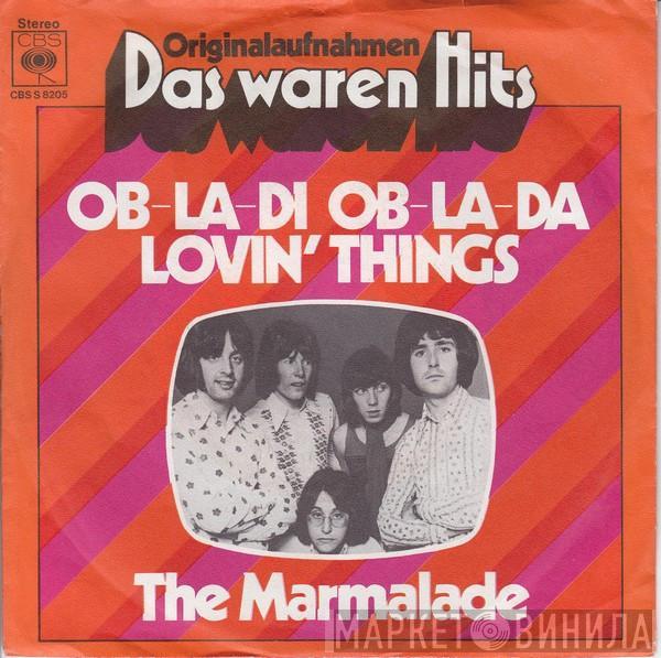  The Marmalade  - Ob-La-Di - Ob-La-Da  /  Lovin' Things