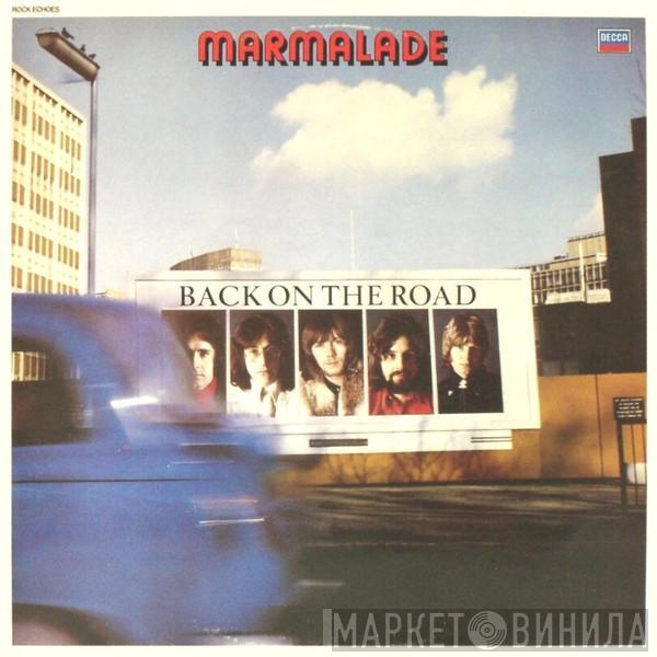 The Marmalade - Back On The Road