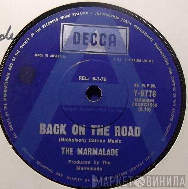  The Marmalade  - Back On The Road