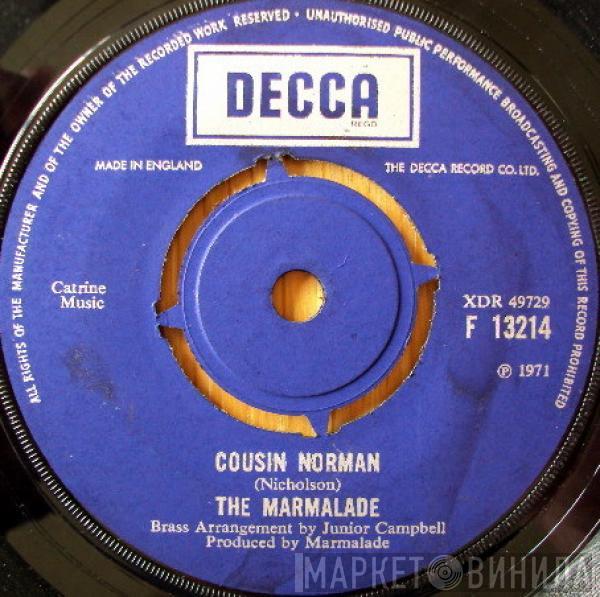 The Marmalade - Cousin Norman