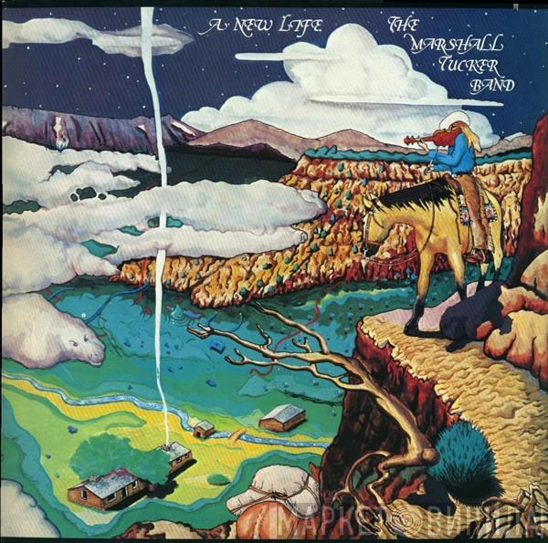 The Marshall Tucker Band - A New Life