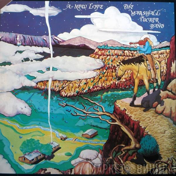  The Marshall Tucker Band  - A New Life